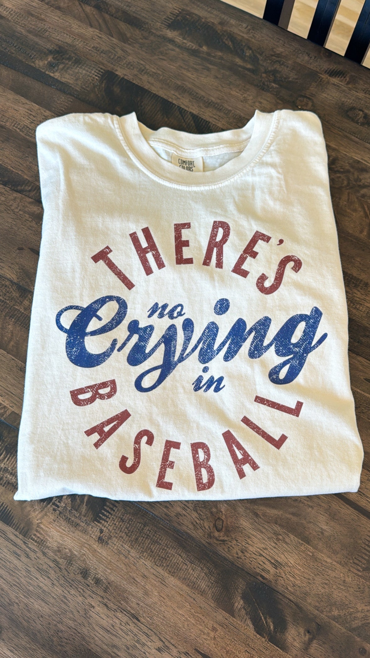 No crying in baseball tee- Comfort Colors