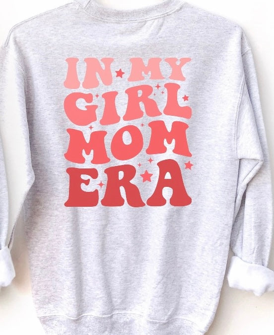 Girl Mom Era sweatshirt